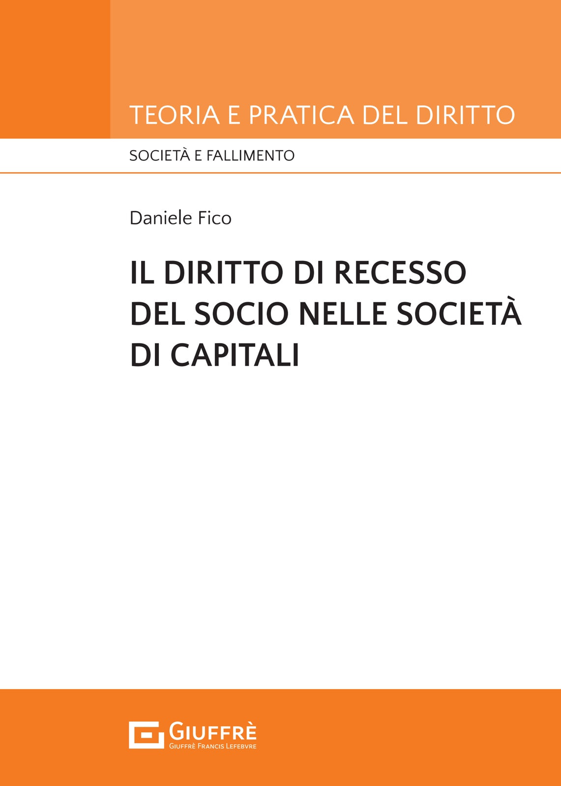 Il diritto di recesso del socio nelle società di capitali - Libreria Giuridica Sauzano