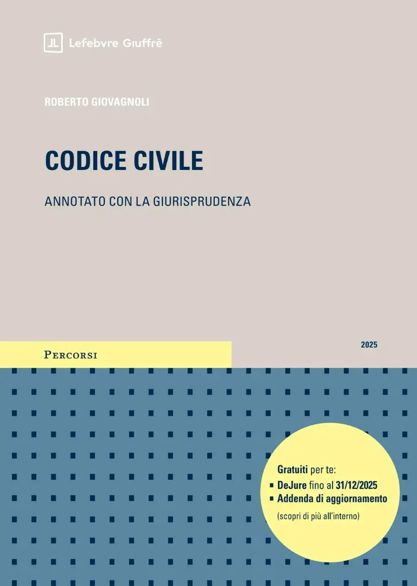 Codice civile annotato con la giurisprudenza