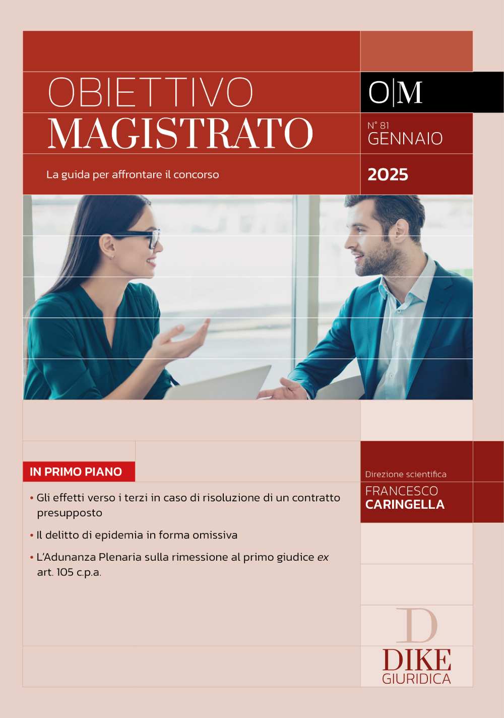 Obiettivo Magistrato La guida per affrontare il concorso – N. 81 – Gennaio 2025 – OM1/25 - Libreria Giuridica Sauzano