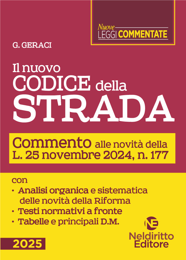 Il Nuovo Codice della Strada. Commento alle novità introdotte dalla Riforma - Libreria Giuridica Sauzano