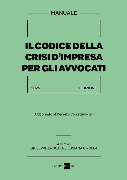 Il Codice della crisi d’impresa per gli avvocati 2025 - Libreria Giuridica Sauzano