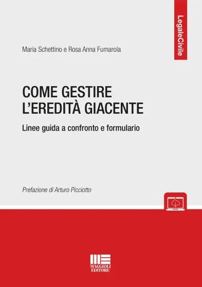 Come gestire l'eredità giacente - Libreria Giuridica Sauzano
