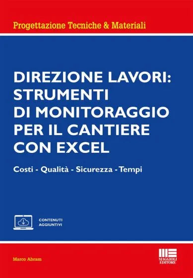 Direzione lavori: strumenti di monitoraggio per il cantiere con excel
