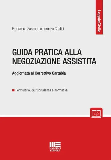 Guida pratica alla negoziazione assistita