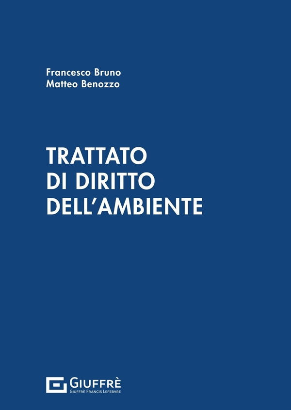 Trattato di Diritto dell'Ambiente - Libreria Giuridica Sauzano