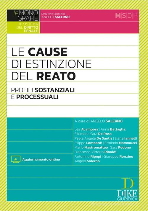 Le cause di estinzione del reato. Profili sostanziali e processuali. Con aggiornamento online - Libreria Giuridica Sauzano