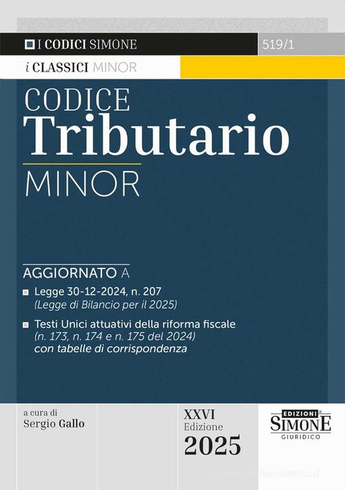 Codice tributario. Ediz. minor - Libreria Giuridica Sauzano
