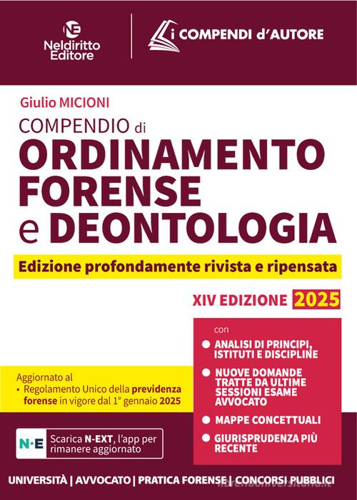 Compendio di Ordinamento e Deontologia Forense 2025. Con app - Libreria Giuridica Sauzano