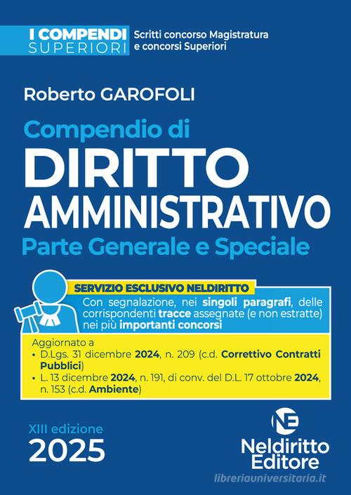 Compendio superiore di diritto amministrativo. Parte generale e speciale. Edizione aggiornata al Decreto Correttivo dei Contratti pubblici - Libreria Giuridica Sauzano