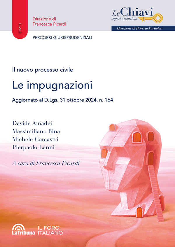 Il nuovo processo civile. Le impugnazioni - Libreria Giuridica Sauzano