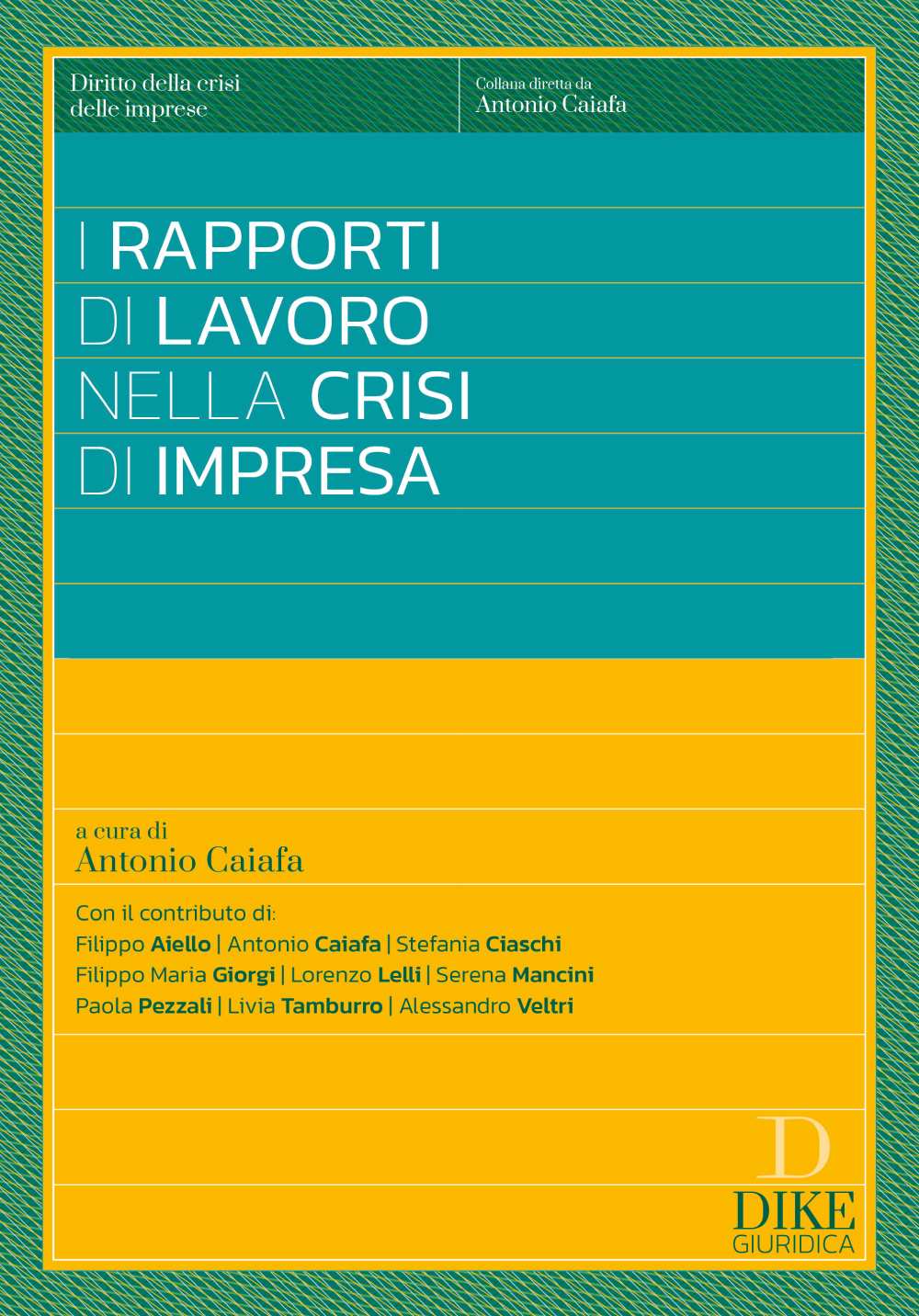 I rapporti di lavoro nella crisi di impresa – DCI6