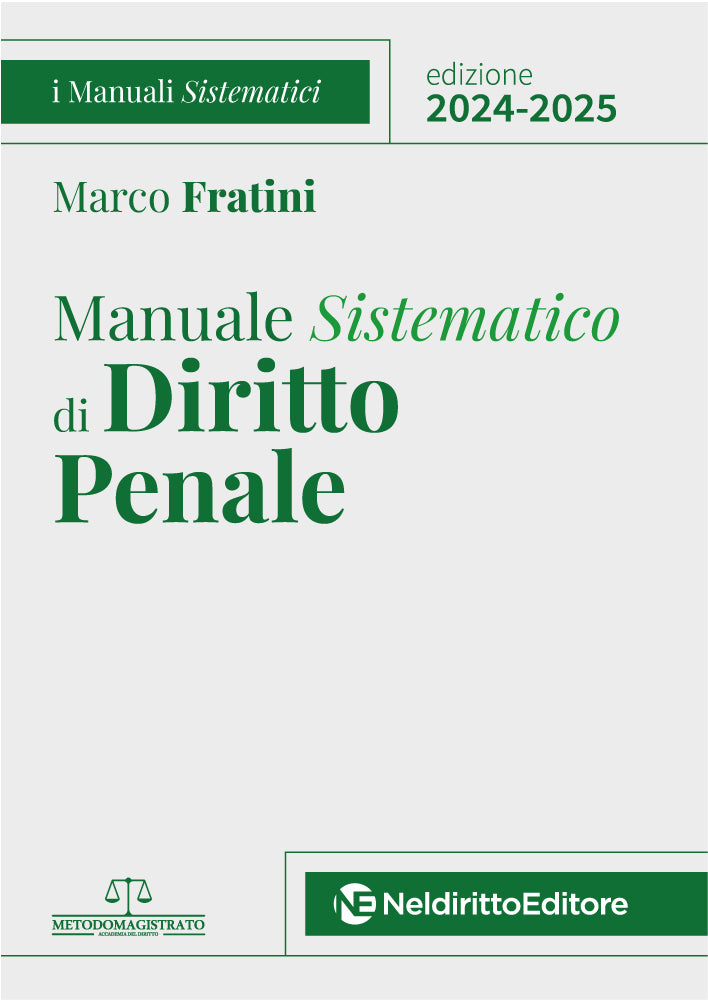 Manuale sistematico di diritto Penale 2024/2025 - Libreria Giuridica Sauzano