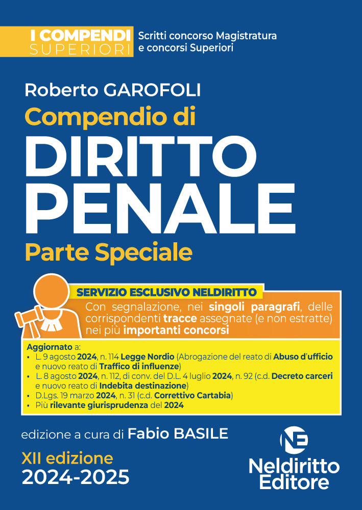 Compendio Superiore di diritto Penale Parte Speciale 2024-2025 - Libreria Giuridica Sauzano