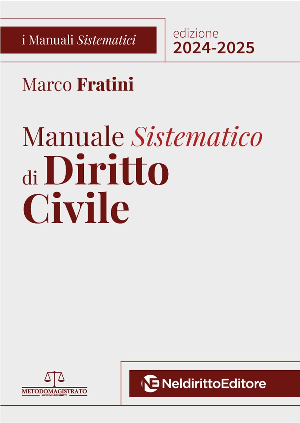 Manuale Sistematico di Civile. Edizione 2024-2025 - Libreria Giuridica Sauzano