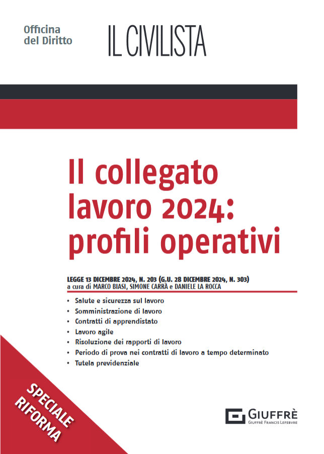 Il collegato lavoro 2024: profili operativi - Libreria Giuridica Sauzano