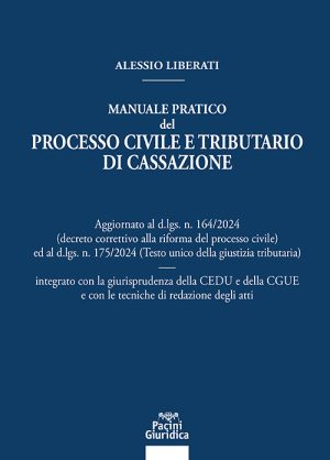 Manuale pratico del processo civile e tributario di Cassazione - Libreria Giuridica Sauzano