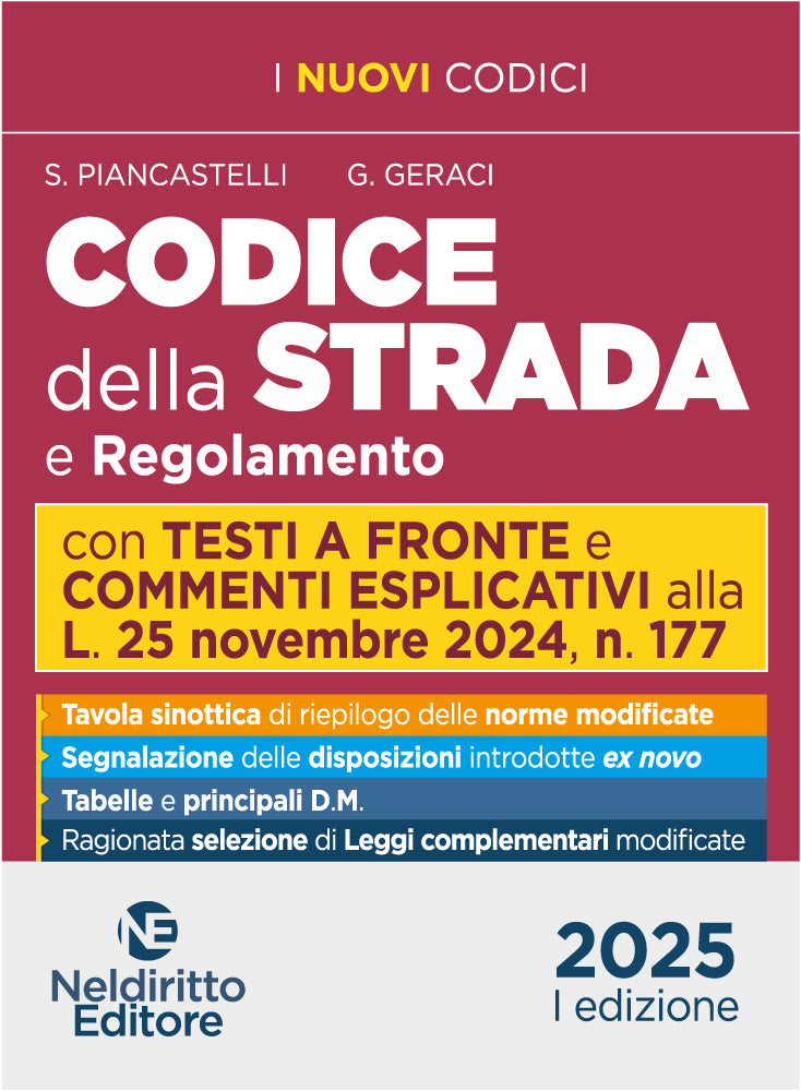 Codice Della Strada. Con Testi A Raffronto E Commenti Esplicativi 2025 - Libreria Giuridica Sauzano