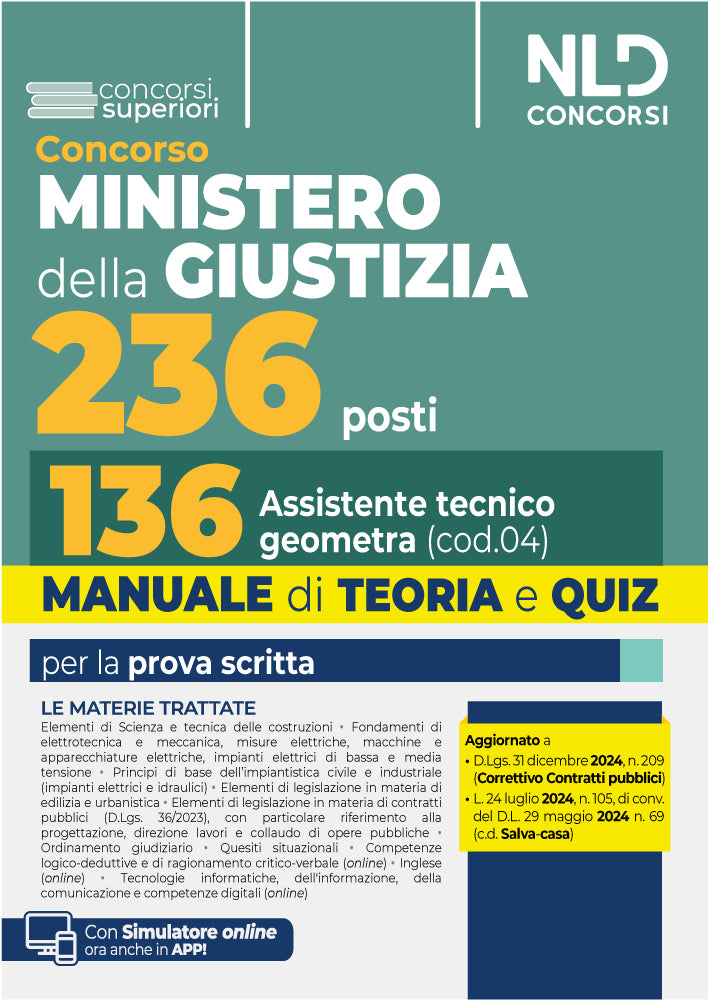 Concorso 236 posti Ministero della Giustizia. Manuale e teoria per la preparazione per il profilo da136 Assistenti tecnici geometri. Con teroia e quiz - Libreria Giuridica Sauzano