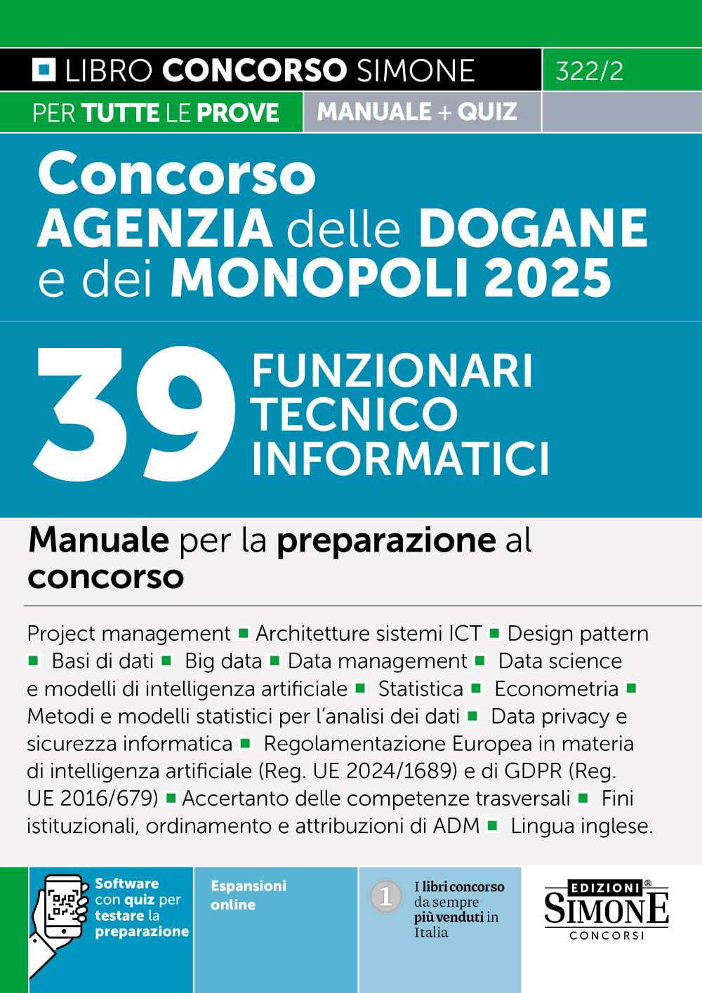 Concorso Agenzia delle Dogane e dei Monopoli 2025 – 39 Funzionari Tecnico Informatici – Manuale – 322/2 - Libreria Giuridica Sauzano