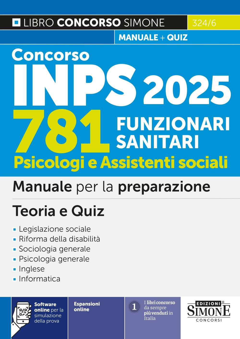 Concorso INPS 781 Funzionari Sanitari – Psicologi e Assistenti sociali – Manuale per la preparazione – 324/6 - Libreria Giuridica Sauzano