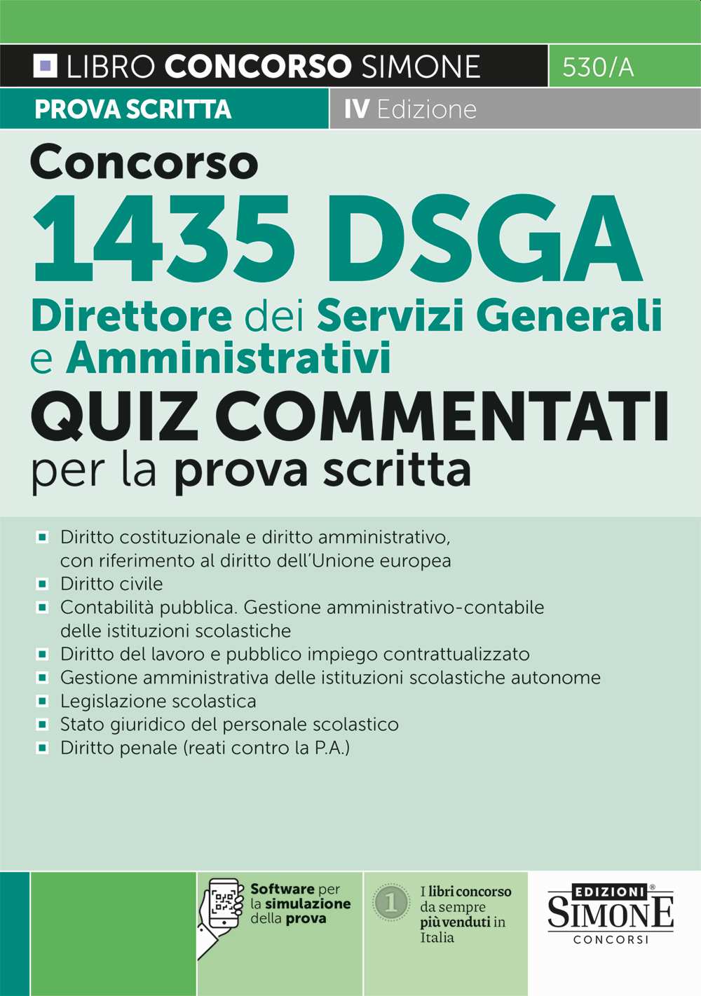 530/A – Concorso 1435 DSGA - Direttore dei Servizi Generali e Amministrativi - Quiz Commentati per la prova scritta - Libreria Giuridica Sauzano