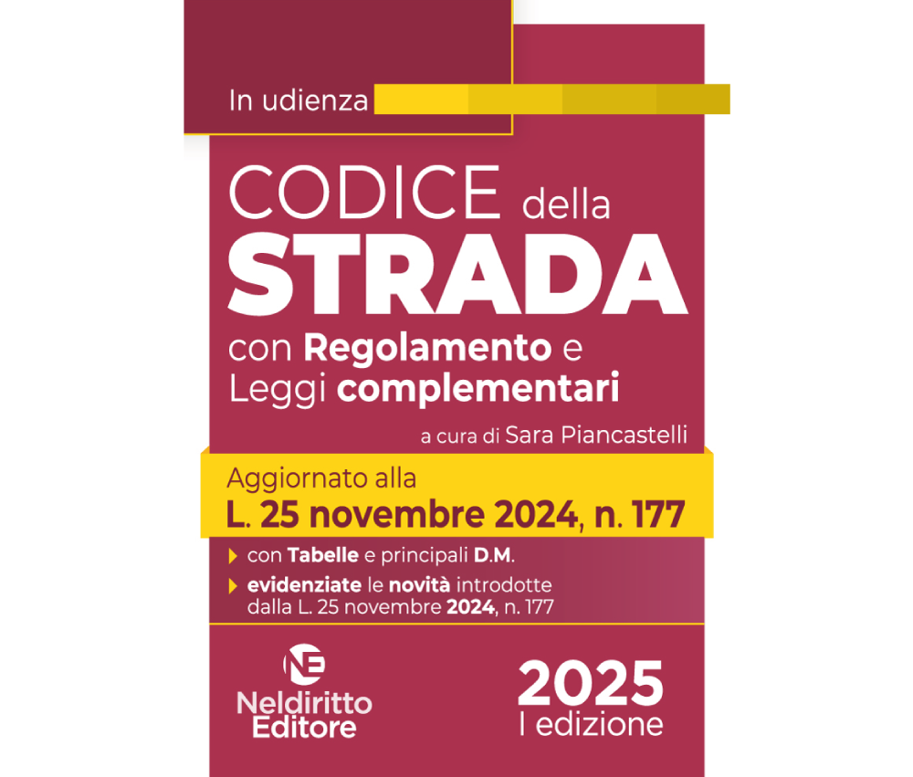 Codice della Strada 2025. Aggiornato al nuovo Codice della Strada e al Regolamento di esecuzione e attuazione - Libreria Giuridica Sauzano