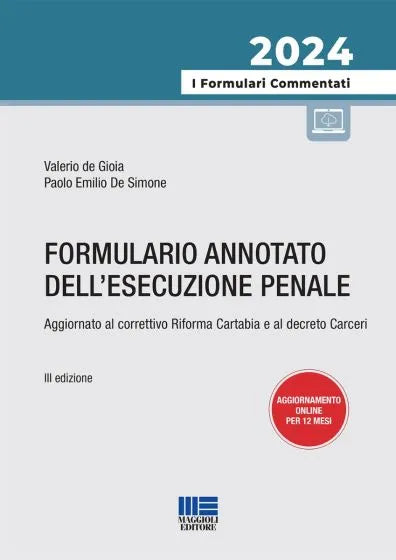 Formulario annotato dell'esecuzione penale - Libreria Giuridica Sauzano
