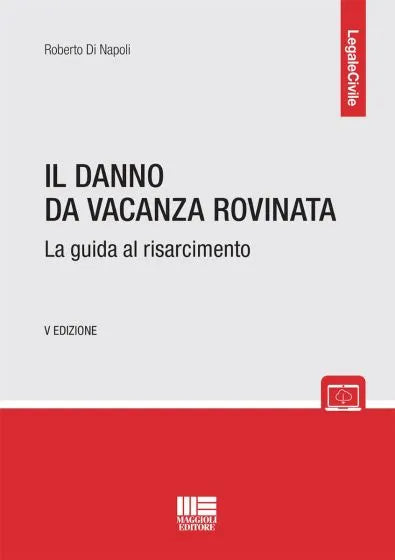 Il danno da vacanza rovinata - Libreria Giuridica Sauzano