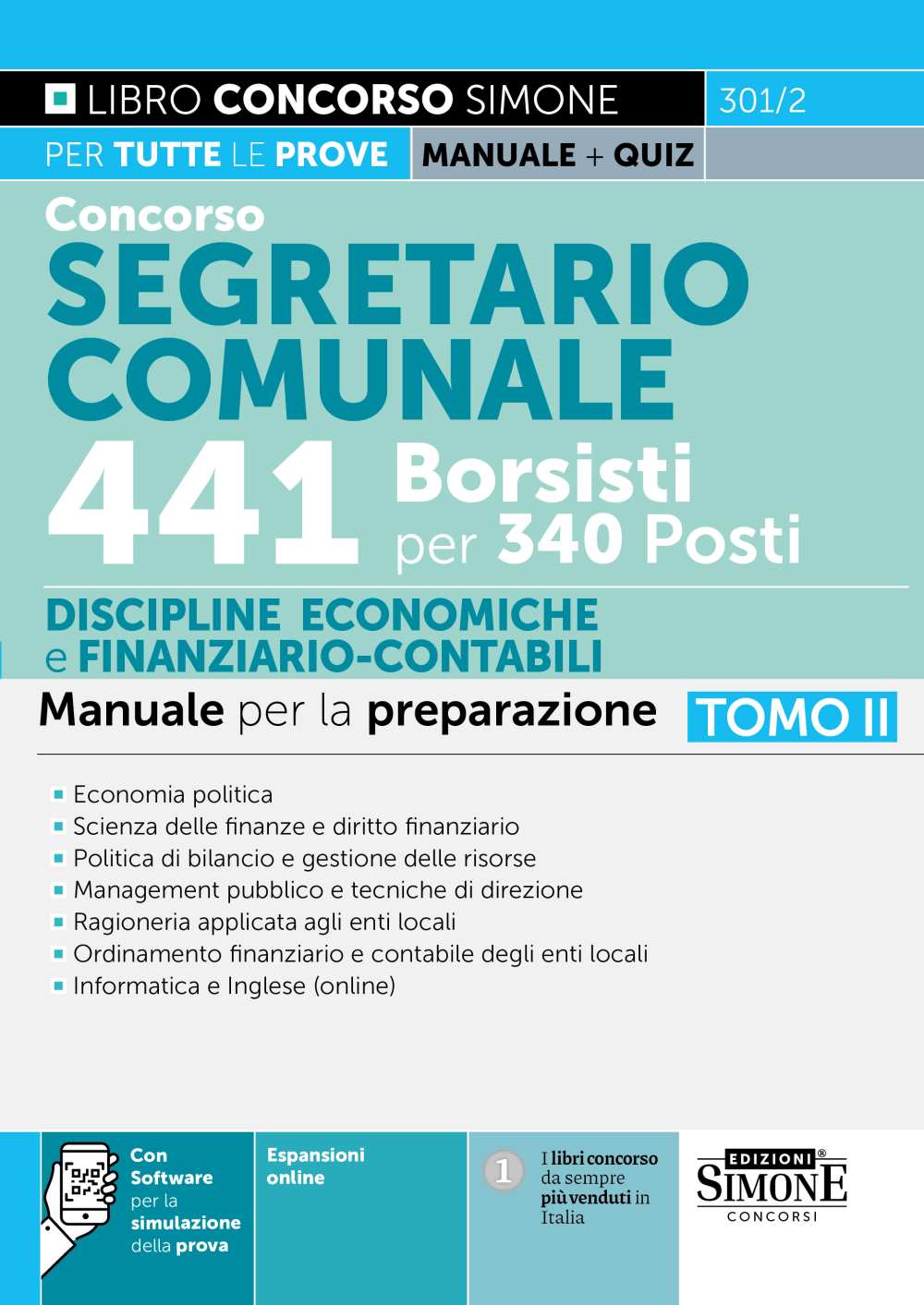 Concorso Segretario Comunale 441 Borsisti per 340 Posti – TOMO II Discipline Economiche e Finanziario-Contabili – Manuale – 301/2 - Libreria Giuridica Sauzano