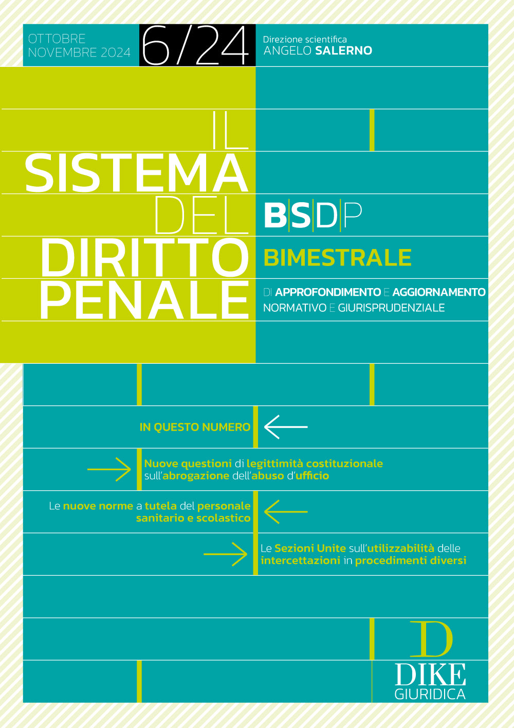 Il Sistema del Diritto Penale – Ottobre-Novembre 2024 – BSDP6/24 - Libreria Giuridica Sauzano