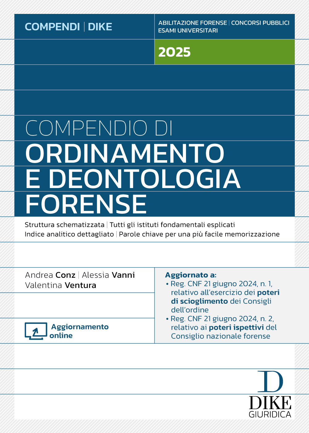 Compendio di Ordinamento e Deontologia Forense 2025 – D8 - Libreria Giuridica Sauzano
