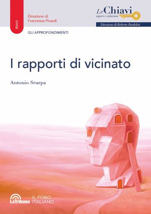I rapporti di vicinato - Libreria Giuridica Sauzano
