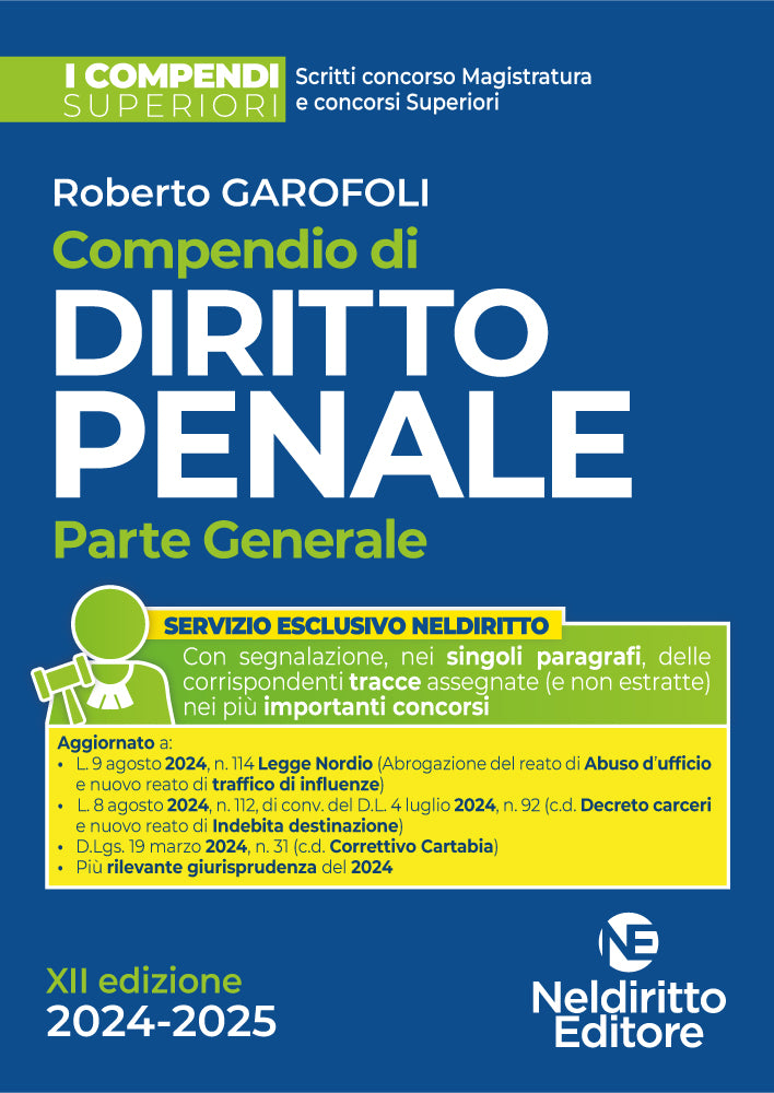Compendio superiore di diritto Penale Parte generale. 2024-2025 - Libreria Giuridica Sauzano