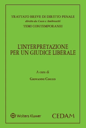 L'interpretazione per un giudice liberale - Libreria Giuridica Sauzano
