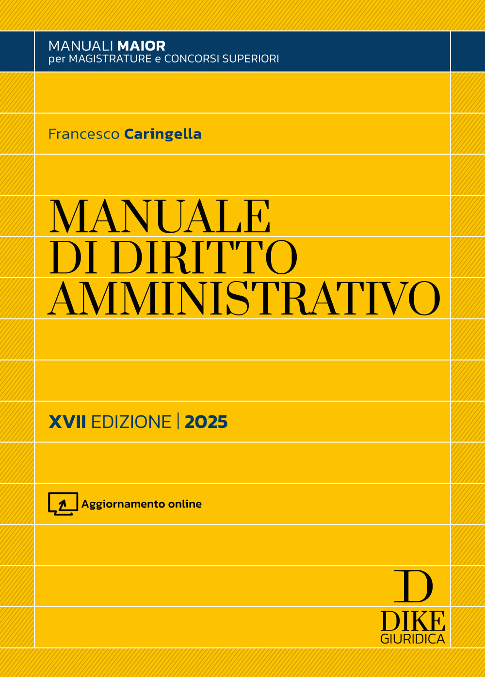 Manuale Maior di Diritto Amministrativo – Parte Generale e Parte Speciale – 2025 – MM3 - Libreria Giuridica Sauzano