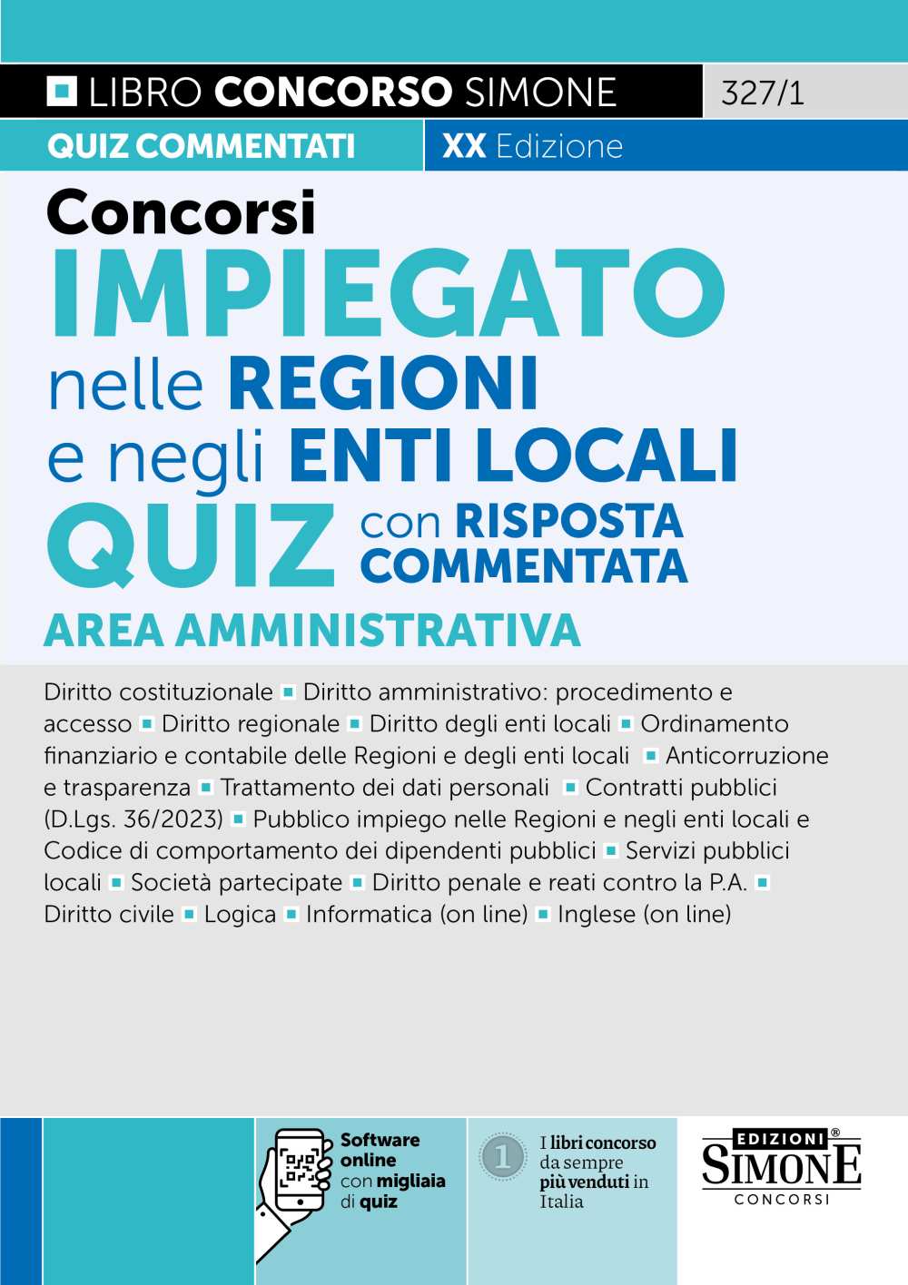 Concorsi Impiegato negli Enti Locali – Quiz con risposta commentata – Area Amministrativa – 327/1 - Libreria Giuridica Sauzano