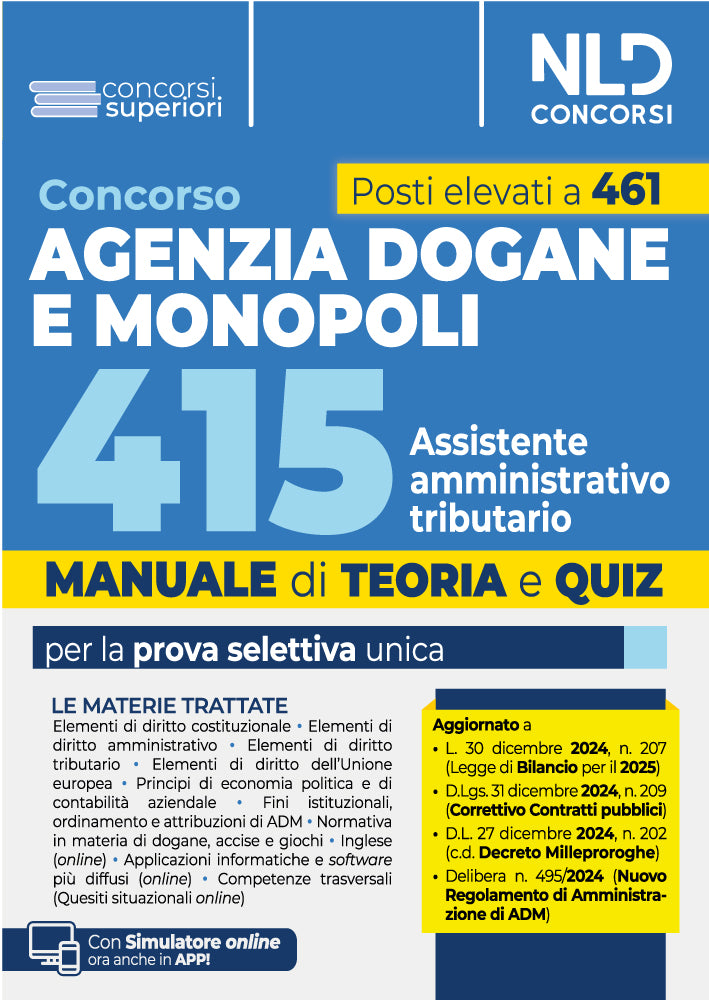 Concorso Agenzia delle Dogane e dei Monopoli 415 posti Assistente Amministrativo Tributario. Manuale con teoria e quiz. Con simulatore on line - Libreria Giuridica Sauzano