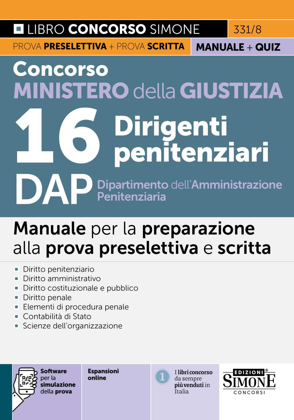 Concorso Ministero della Giustizia 16 Dirigenti penitenziari DAP Dipartimento dell’Amministrazione Penitenziaria – Manuale – 331/8 - Libreria Giuridica Sauzano