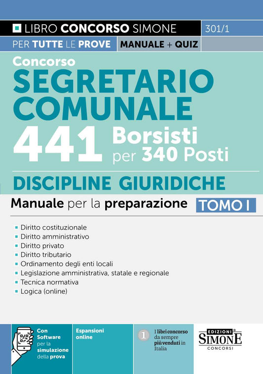 Concorso Segretario Comunale 441 Borsisti per 340 Posti – TOMO I Discipline giuridiche – Manuale – 301/1 - Libreria Giuridica Sauzano