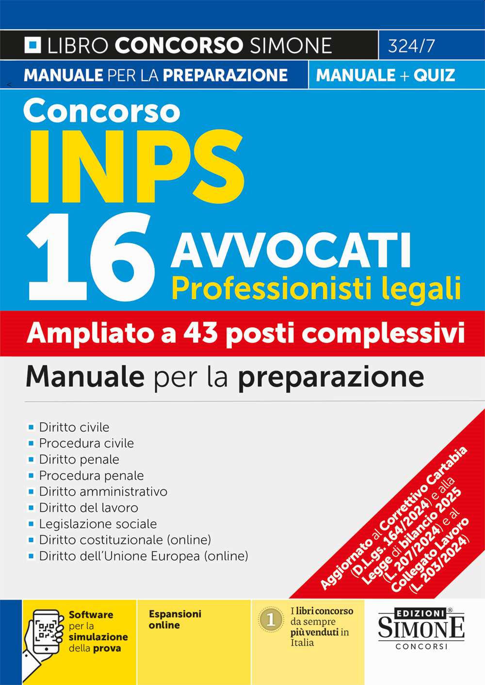 Concorso INPS 16 Avvocati – Professionisti legali – Manuale – 324/7 - Libreria Giuridica Sauzano