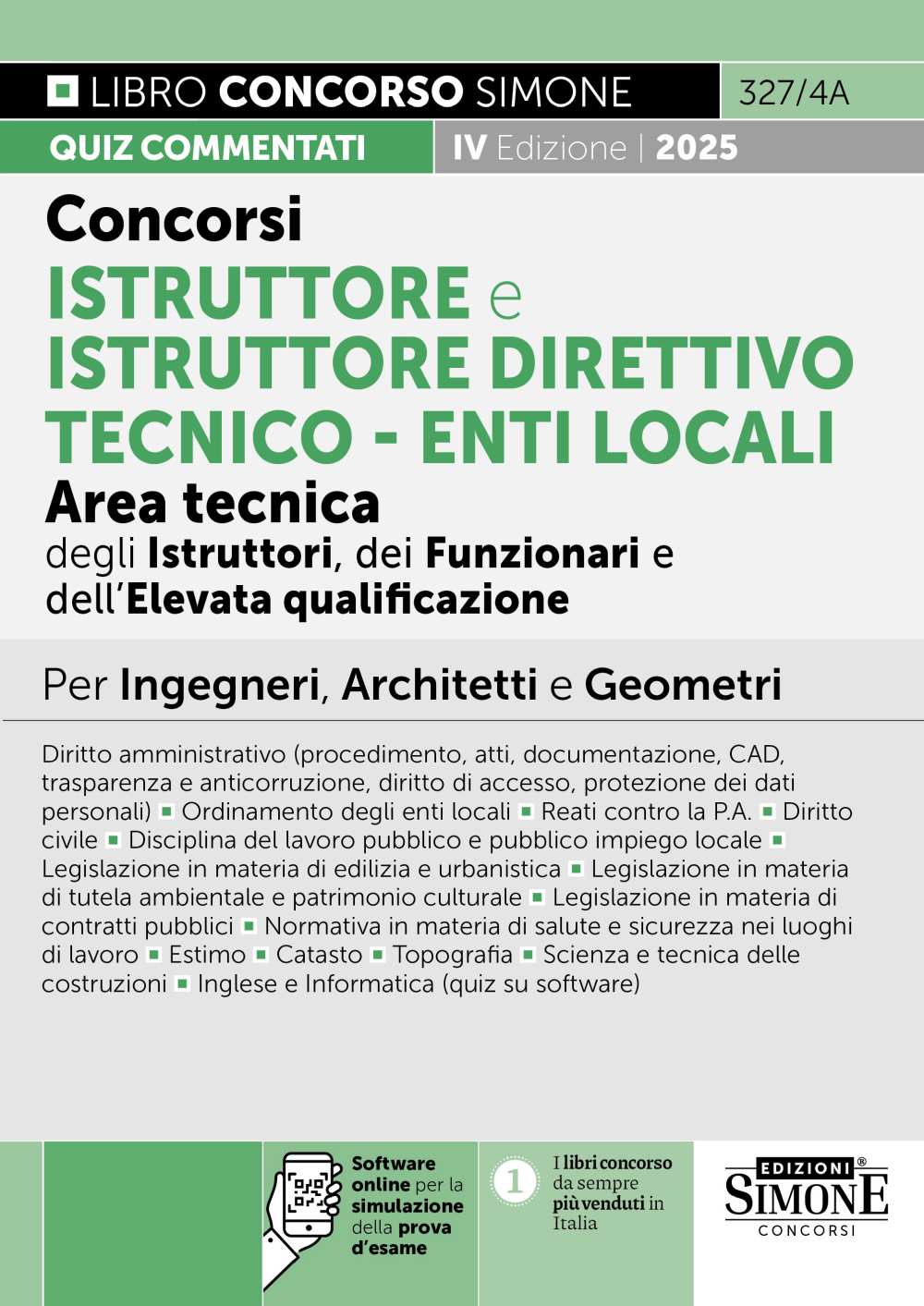 Concorsi Istruttore e Istruttore Direttivo tecnico – Enti Locali Area tecnica degli Istruttori, dei Funzionari e dell’Elevata qualificazione – 327/4A - Libreria Giuridica Sauzano