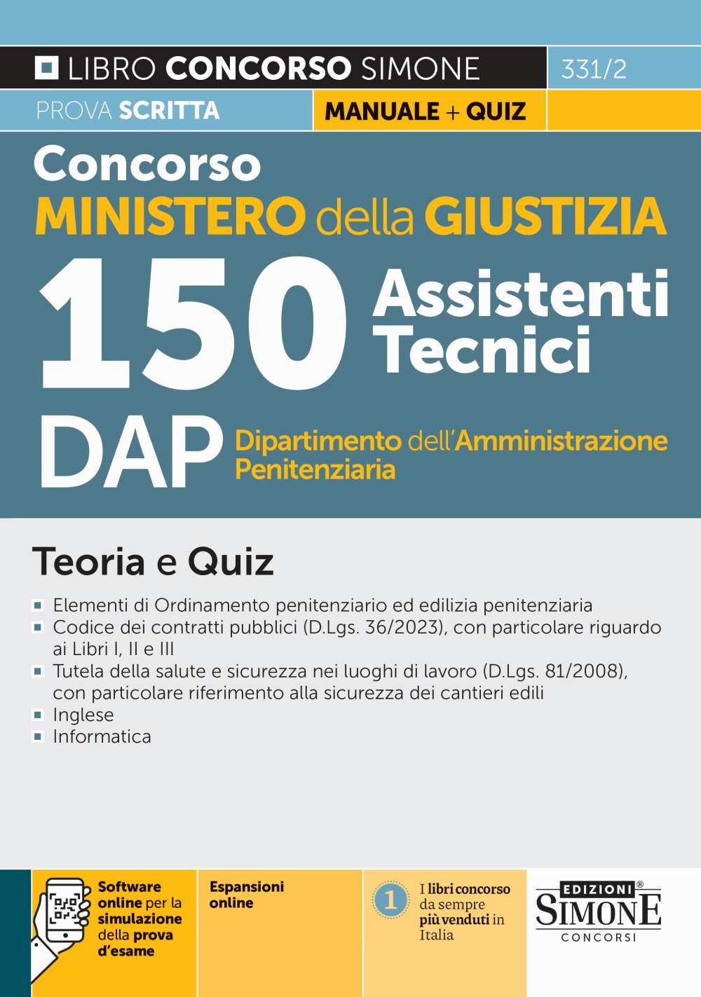 Concorso Ministero della Giustizia 150 Assistenti Tecnici DAP Dipartimento dell’Amministrazione Penitenziaria – Teoria e Quiz – 331/2 - Libreria Giuridica Sauzano