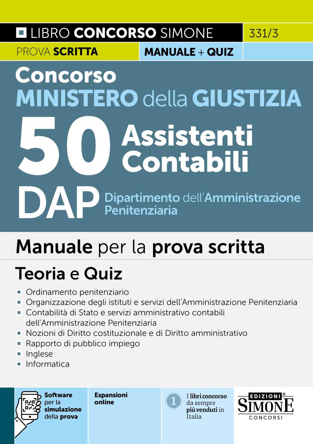 Concorso Ministero della Giustizia 50 Assistenti Contabili DAP Dipartimento dell’Amministrazione Penitenziaria – Manuale – 331/3 - Libreria Giuridica Sauzano