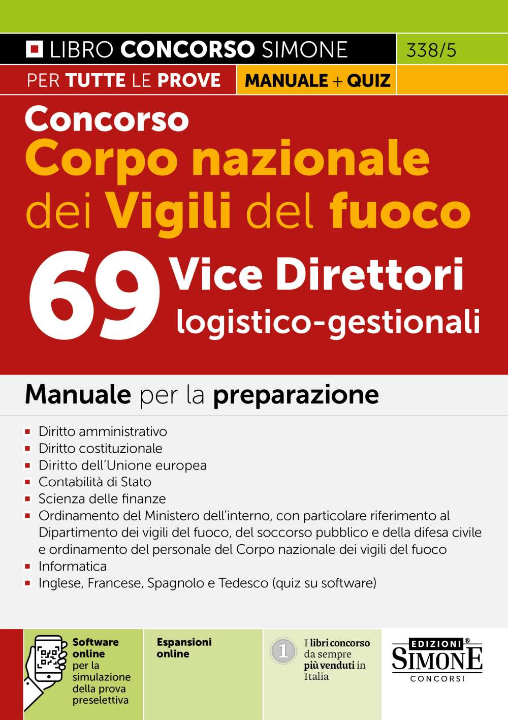 Concorso Corpo nazionale dei Vigili del fuoco – 69 Vice Direttori Logico-gestionali – Manuale – 338/5 - Libreria Giuridica Sauzano