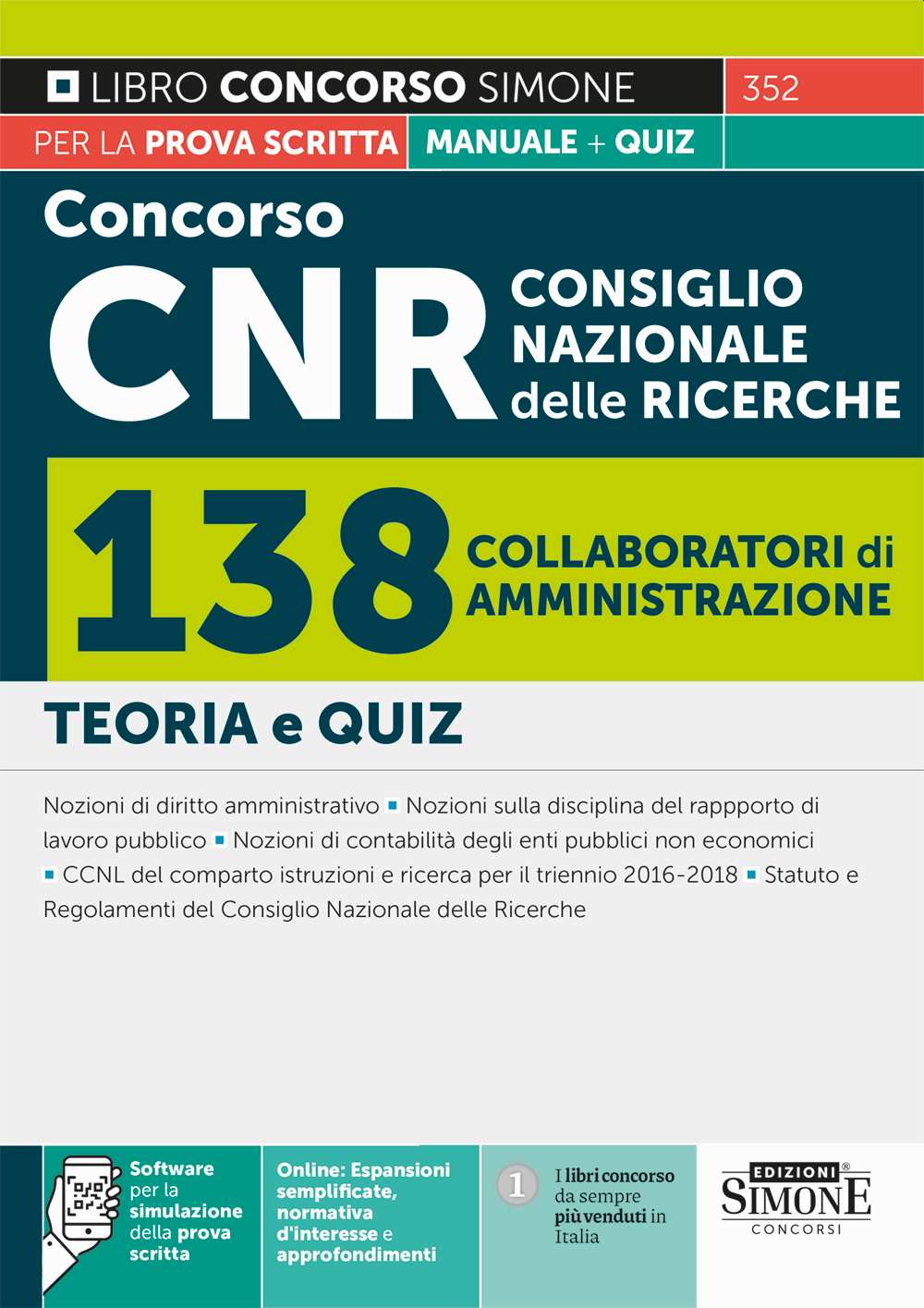 Concorso CNR Consiglio Nazionale delle Ricerche – 138 Collaboratori di amministrazione – Manuale – 352 - Libreria Giuridica Sauzano