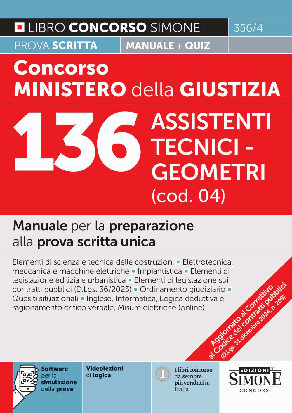 Concorso Ministero della giustizia 136 Assistenti tecnico-geometra (cod. 04) – Manuale – 356/4 - Libreria Giuridica Sauzano