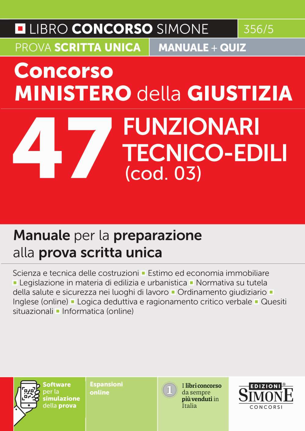 Concorso Ministero della giustizia 47 Funzionari tecnico-edili (cod. 03) – Manuale – 356/5 - Libreria Giuridica Sauzano