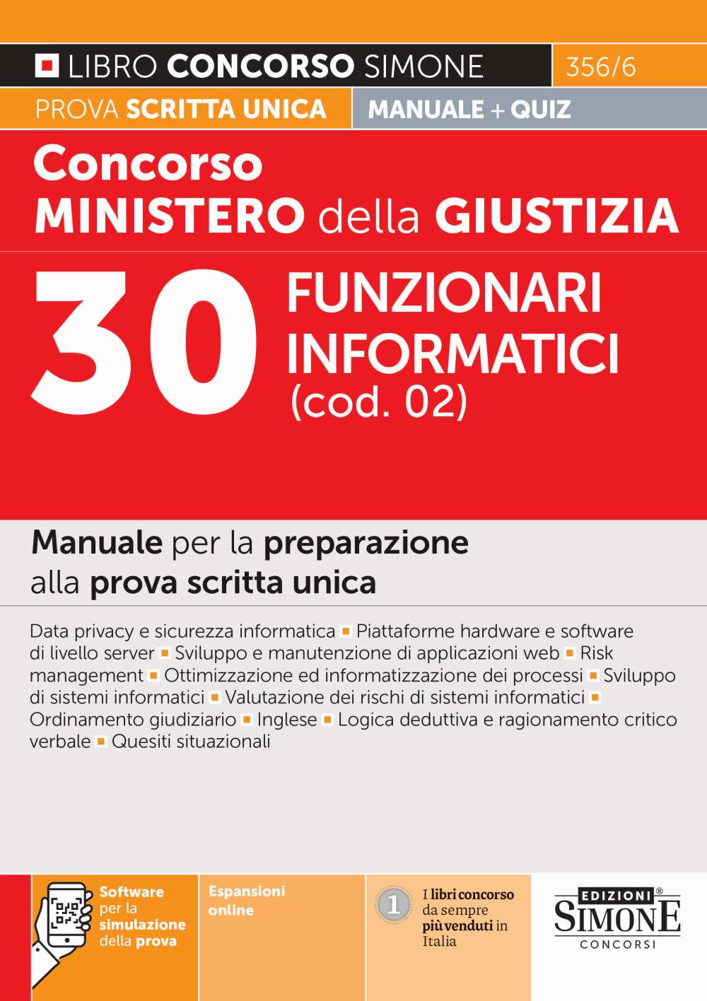 Concorso Ministero della giustizia 30 Funzionari informatici (cod. 02) – Manuale – 356/6 - Libreria Giuridica Sauzano