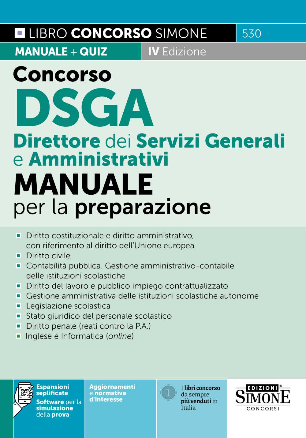 Concorso DSGA Direttore dei Servizi Generali e Amministrativi – Manuale – 530 - Libreria Giuridica Sauzano