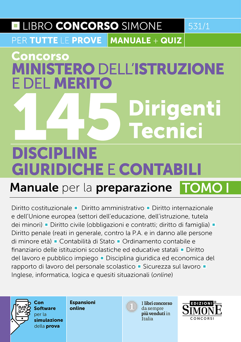 Concorso Ministero dell’istruzione e del merito – 145 Dirigenti Tecnici – Discipline giuridiche e contabili – Manuale – 531/1 - Libreria Giuridica Sauzano